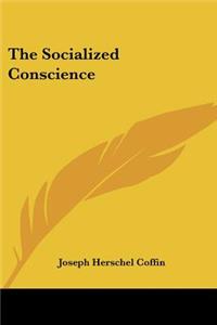 The Socialized Conscience