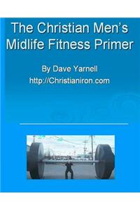 Christian Men's Midlife Fitness Primer