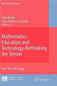 Mathematics Education and Technology-Rethinking the Terrain