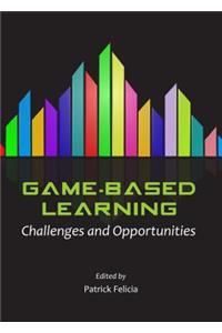 Game-Based Learning: Challenges and Opportunities