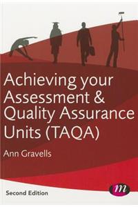 Achieving Your Assessment and Quality Assurance Units (Taqa)