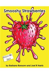 Smooshy Strawberries