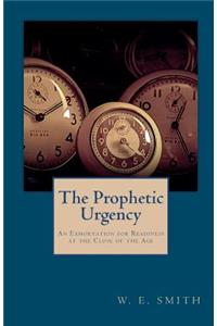 Prophetic Urgency