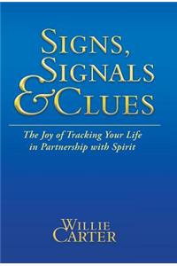 Signs, Signals and Clues