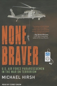 None Braver: U.S. Air Force Pararescuemen in the War on Terrorism