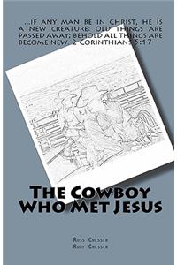 Cowboy Who Met Jesus