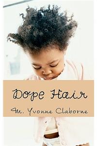 Dope Hair
