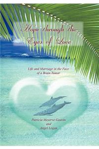 Hope Through the Eyes of Love