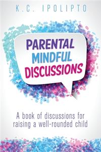 Parental Mindful Discussions