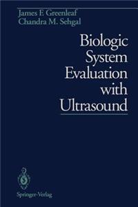 Biologic System Evaluation with Ultrasound