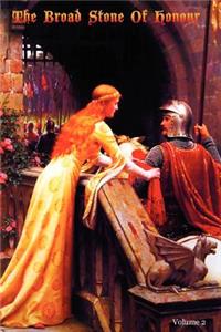 The Broad Stone Of Honour