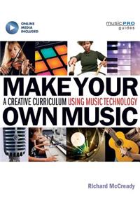 Make Your Own Music