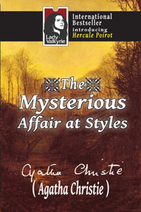 Mysterious Affair at Styles (Lady Valkyrie Crime/Mystery/Thrillers)