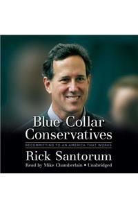 Blue Collar Conservatives