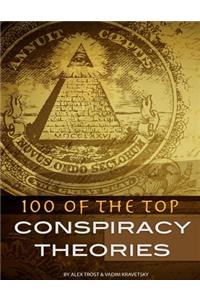 100 of the Top Conspiracy Theories