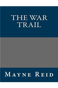 The War Trail
