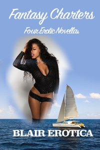 Fantasy Charters: (Books 1 Through 4 of the Fantasy Charter Series)