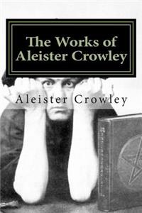 The Works of Aleister Crowley