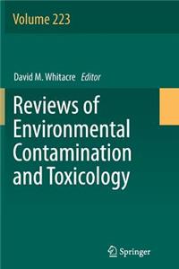 Reviews of Environmental Contamination and Toxicology Volume 223