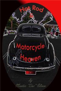 Hot Rod and Motorcycle Heaven