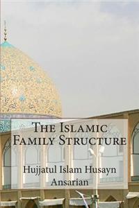 The Islamic Family Structure