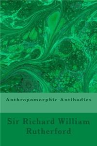 Anthropomorphic Antibodies