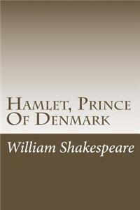 Hamlet, Prince Of Denmark