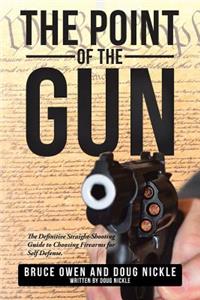 Point of the Gun