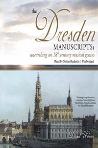 The Dresden Manuscripts Lib/E