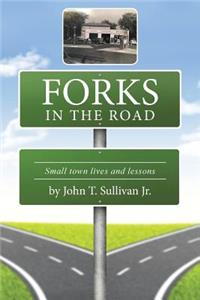 Forks in the Road