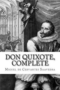 Don Quixote, Complete