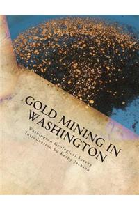 Gold Mining in Washington