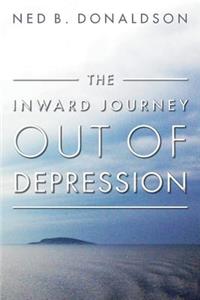 The Inward Journey Out of Depression