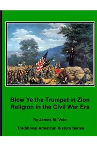 Blow Ye the Trumpet in Zion