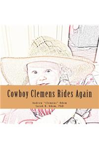 Cowboy Clemens Rides Again
