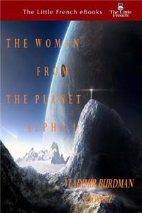 The Woman From The Planet Alpha 1