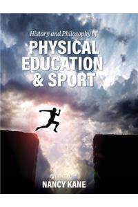 History and Philosophy of Physical Education and Sport