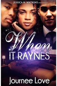 When It Raynes