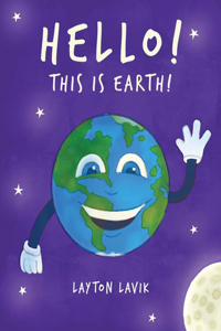 Hello! This is Earth!
