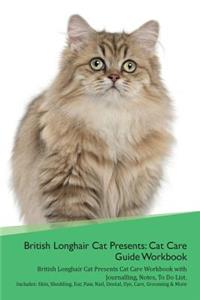 British Longhair Cat Presents