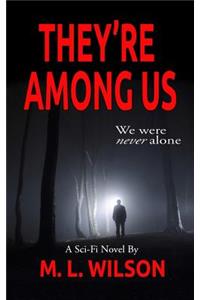 They're Among Us