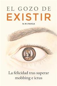 El Gozo de Existir