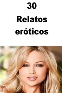 30 Relatos eróticos