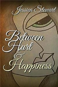 Between Hurt and Happiness