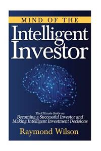 Mind of The Intelligent Investor
