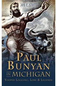 Paul Bunyan in Michigan