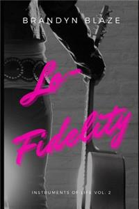 Lo-Fidelity