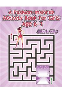 A Fashion-Inspired Activity Book for Girls Age 6-7