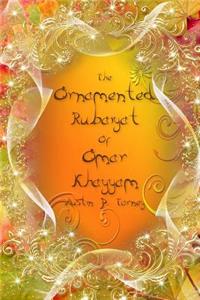 Ornamented Rubaiyat of Omar khayyam