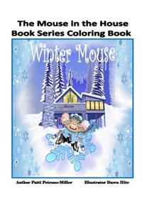 The Mouse in the House Book Series Coloring Book